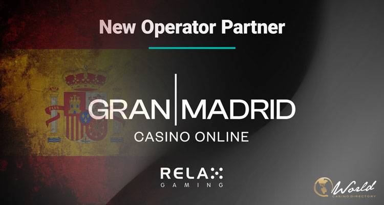 Relax Gaming solidifies presence in Spain via union with Gran Madrid