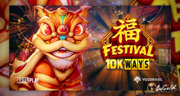 Yggdrasil and ReelPlay Release New Slot Game: Festival 10K WAYS
