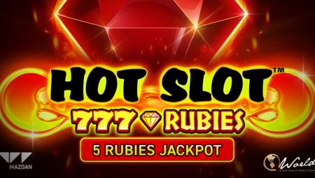 Wazdan Releases Hot Slot™: 777 Rubies to Continue Hot Slot Franchise Evolution