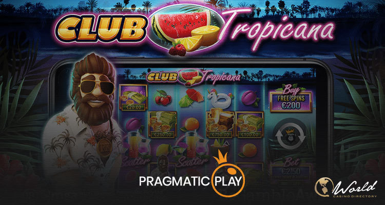 Pragmatic Play Releases Club Tropicana Slot to Offer Exotic Gaming Experience