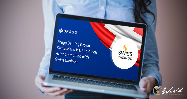 Bragg Gaming Goes Live With Swiss Casinos to Further Extend its Reach in Swiss Market