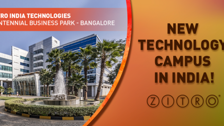ZITRO EXPANDS GLOBAL PRESENCE WITH THE OPENING OF ITS NEW TECHNOLOGY CAMPUS IN INDIA