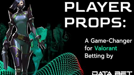 Data.Bet Introduces Innovative Player Props Feature to Transform Valorant eSports Betting