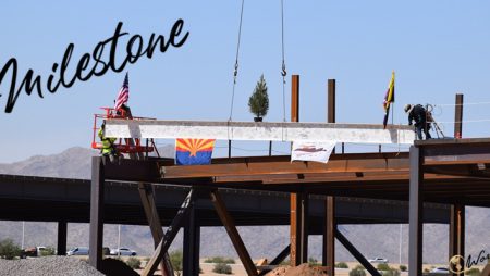 Tohono O’odham Nation Holds Topping-off Ceremony for Its New Glendale Casino