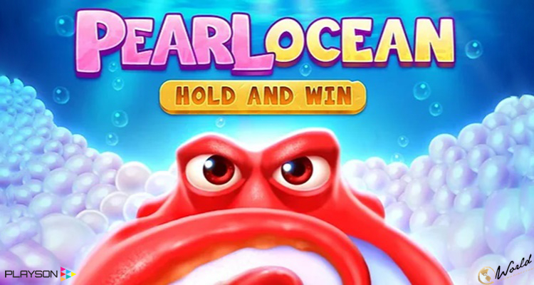 Explore Underwater in Newest Playson Hold and Win Release Pearl Ocean: Hold and Win