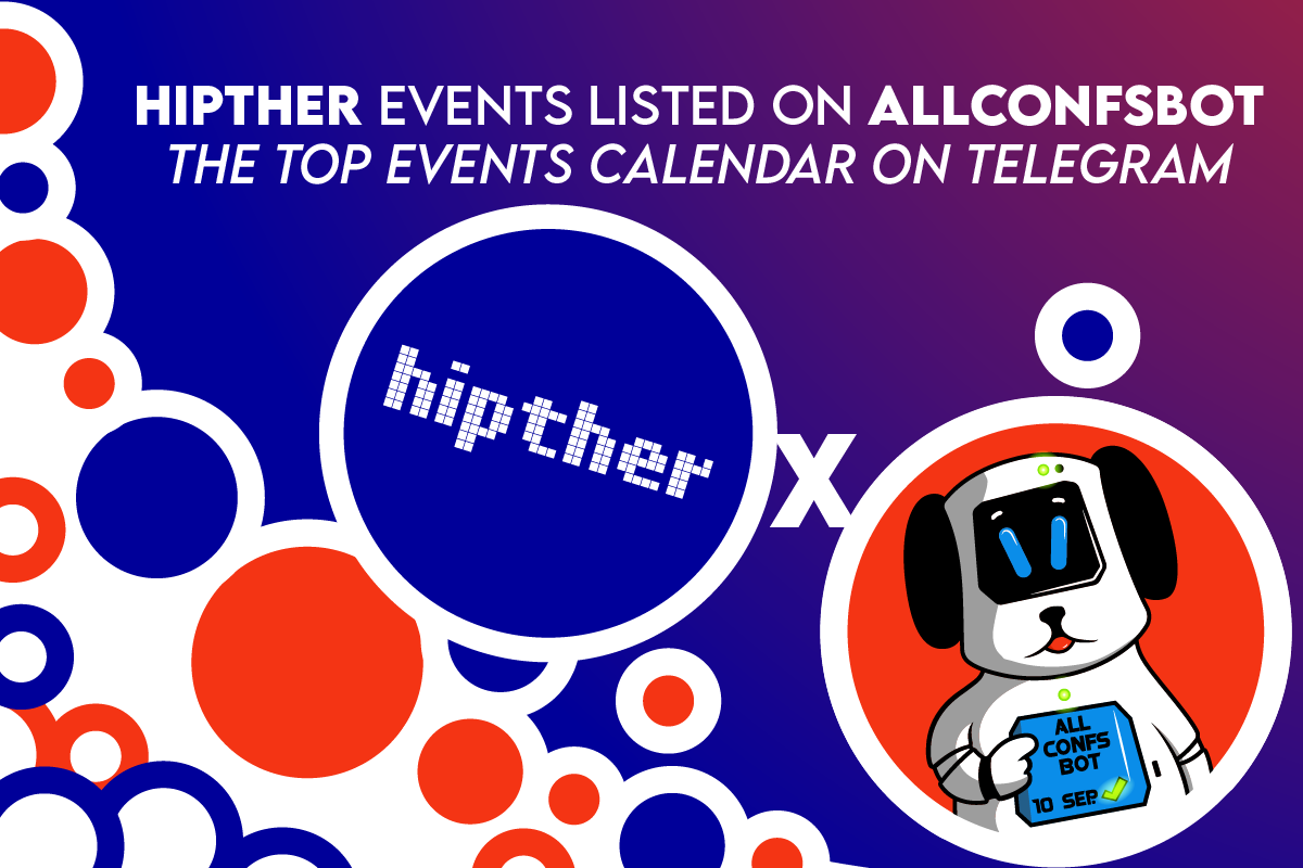 Hipther Events Listed on AllconfsBot – the Top Events Calendar on Telegram