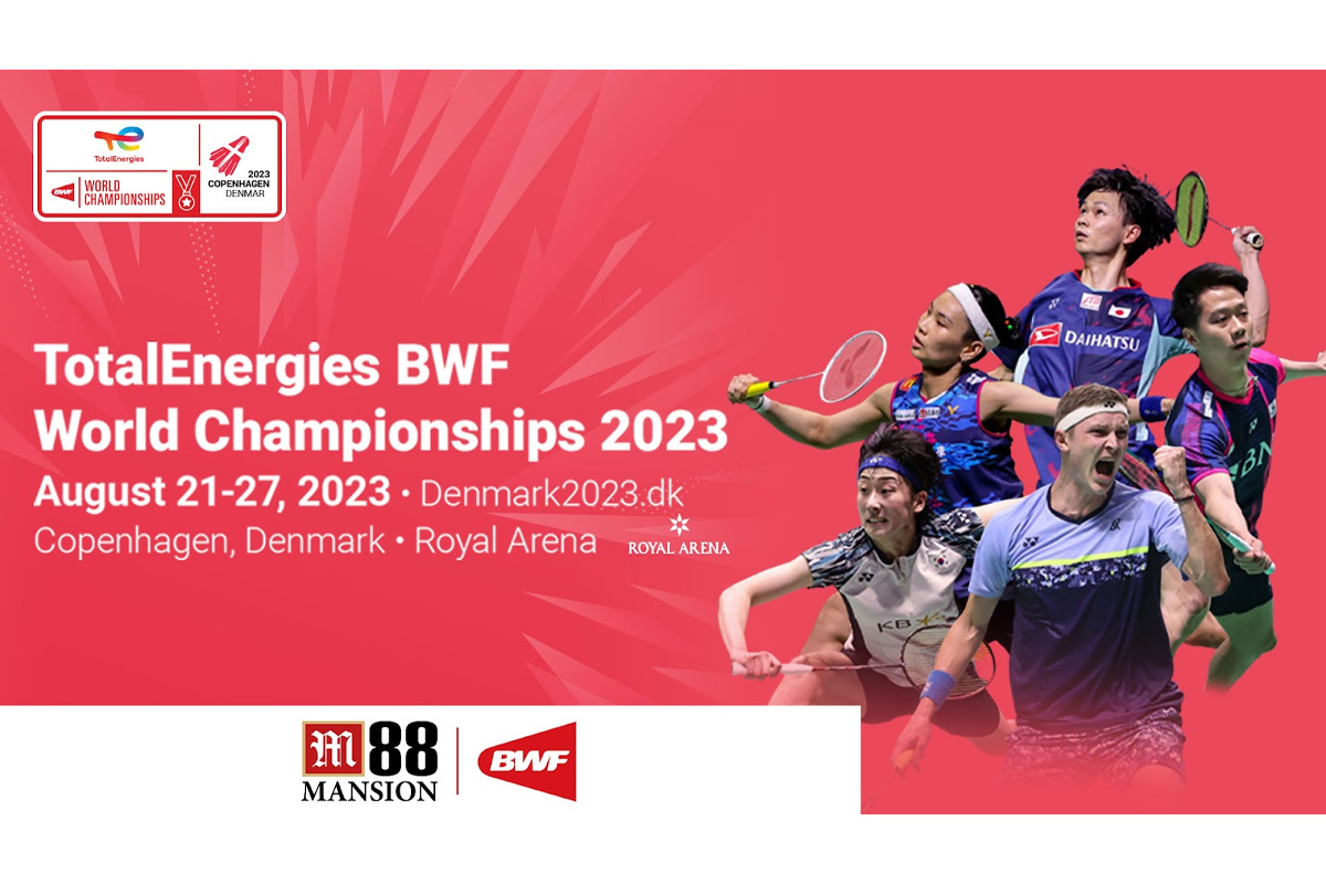 M88 Mansion, BWF Join Forces for the TotalEnergies BWF World Championships 2023