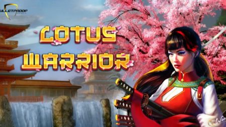 Yggdrasil and Bulletproof Games Join Forces to Launch the Newest Asian Adventure Lotus Warrior