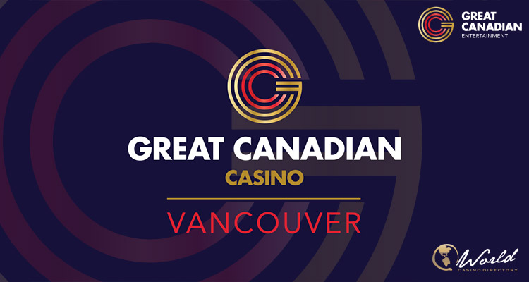 Great Canadian Entertainment To Rebrand Hard Rock Casino Vancouver To Great Canadian Casino Vancouver