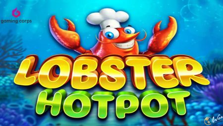 Join An Exciting Sea Adventure In Gaming Corps New Slot: Lobster Hotpot