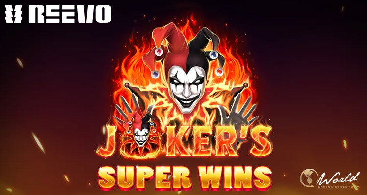 REEVO Takes Its Players on Adventure of the Life in the Newest Slot Release Joker’s Super Wins