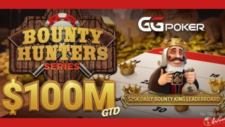 GGPoker’s New Bounty Hunters Series Offers $100,000,000 Prize Pool